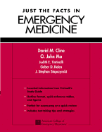 Just the Facts in Emergency Medicine
