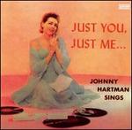 Just You, Just Me...