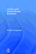 Justice and Desert-Based Emotions