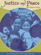Justice and Peace: Our Faith in Action
