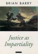 Justice as Impartiality: A Treatise on Social Justice, Volume II