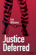 Justice Deferred