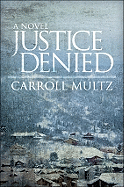 Justice Denied