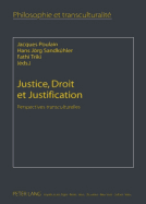 Justice, Droit Et Justification: Perspectives Transculturelles