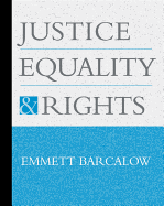 Justice, Equality, and Rights