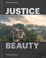 Justice Is Beauty: Mass Design Group