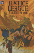 Justice League A League Of One
