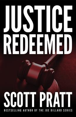 Justice Redeemed - Pratt, Scott