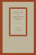 Justice V. Law in Greek Political Thought
