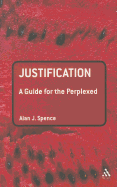 Justification: A Guide for the Perplexed