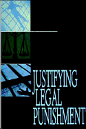 Justifying Legal Punishment