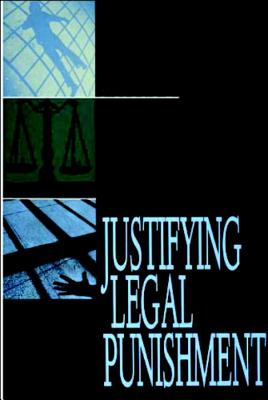 Justifying Legal Punishment - Primoratz, Igor