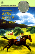 Justin Morgan Had a Horse