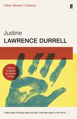 Justine - Durrell, Lawrence, and Aciman, Andr�