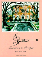 Justine's Memories & Recipes