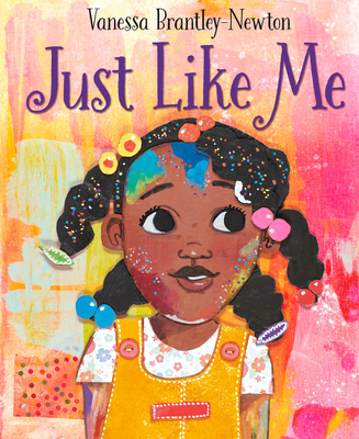 Justlikeme Format: Paperback - Brantley-Newton, Vanessa