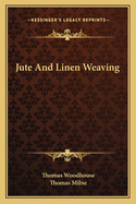 Jute and Linen Weaving