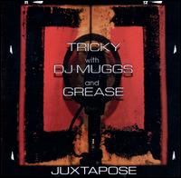 Juxtapose - Tricky