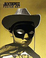 Juxtapoz: Poster Art