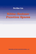 K�the-Bochner Function Spaces