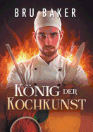 K�nig Der Kochkunst (Translation)