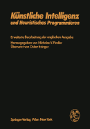 K�nstliche Intelligenz und Heuristisches Programmieren