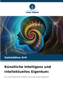 K?nstliche Intelligenz und intellektuelles Eigentum