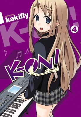 K-On!, Vol. 4: Volume 4 - Kakifly (Creator), and Wiedrick, Jack (Translated by)