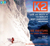 K2: Life and Death on the World's Most Dangerous Mountain