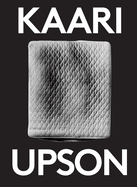 Kaari Upson: 2000 Words