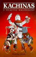 Kachinas, a Selected Bibliography