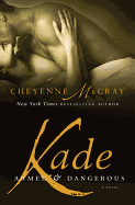 Kade: Armed and Dangerous