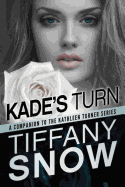 Kade's Turn