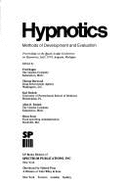 Kagan Hypnotics : Methods of Developmen