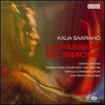 Kaija Saariaho: La Passion de Simone