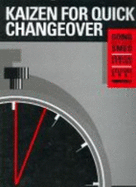 Kaizen for Quick Changeover: Going Beyond Smed