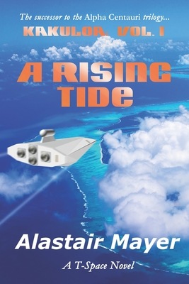 Kakuloa: A Rising Tide - Mayer, Alastair