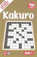 Kakuro: Book 1