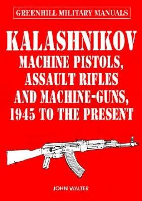 Kalashnikov - Walter, John