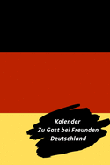 Kalender Zu Gast bei Freunden Deutschland