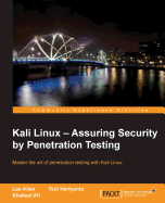 Kali Linux - Assuring Security by Penetration Testing