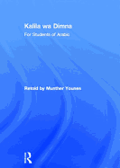 Kalila Wa Dimna: For Students of Arabic