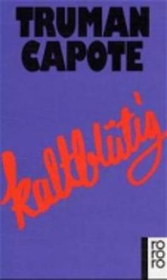 Kaltblutig - Capote, Truman