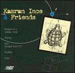 Kamran Ince & Friends