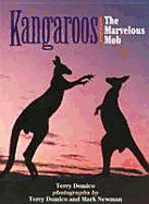Kangaroos: The Marvelous Mob