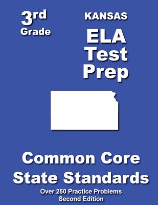 Kansas 3rd Grade ELA Test Prep: Common Core Learning Standards - Treasures, Teachers'