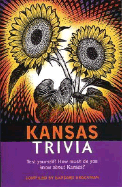 Kansas Trivia - Brackman, Barbara, and Thomas Nelson Publishers