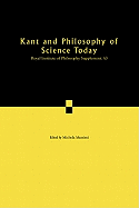 Kant and Philosophy of Science Today