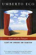 Kant and the Platypus: Essays on Language and Cognition