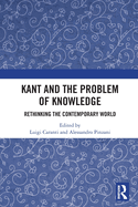 Kant and the Problem of Knowledge: Rethinking the Contemporary World